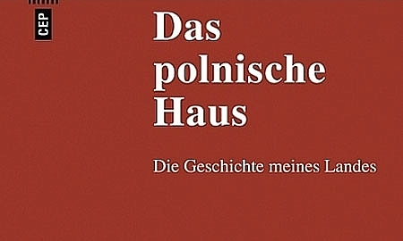 „Das polnische Haus: Die Geschichte meines Landes“